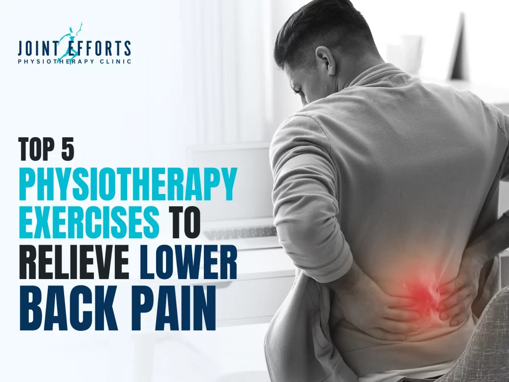 Best Physiotherapy Exercises for Lower Back Pain Relief in Noida